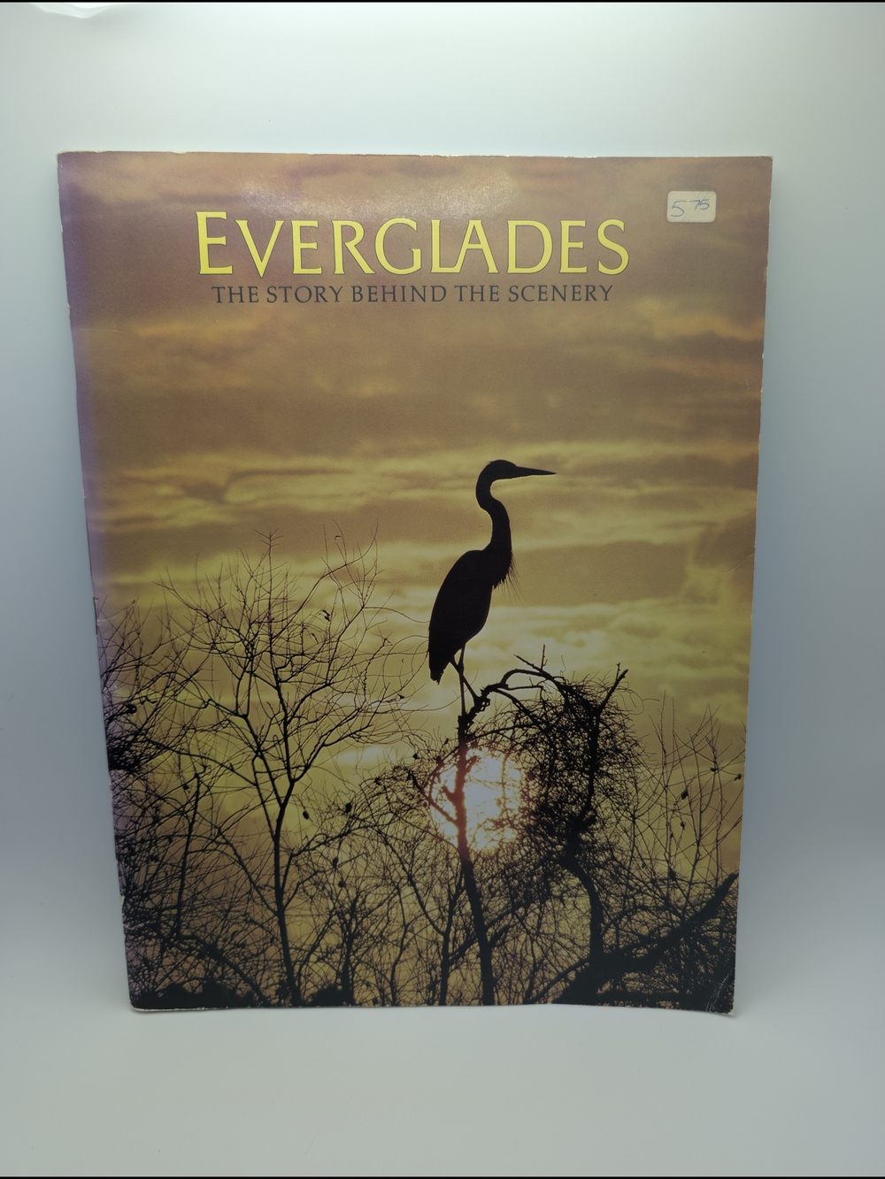 Everglades: The Story Behind the Scenery Vtg 1986 , Jack de Golia